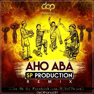 Aho Aba SP Production Remix